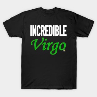 INCREDIBLE Virgo T-Shirt